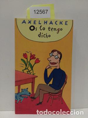 Libros: OS LO TENGO DICHO - HACKE, AXEL - Foto 1