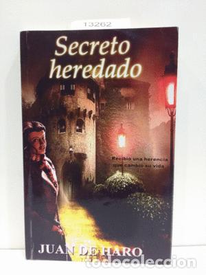 Libros: SECRETO HEREDADO - HARO, JUAN DE - Foto 1