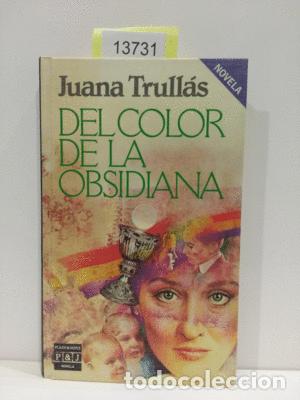 Libros: DEL COLOR DE LA OBSIDIANA - TRULL&Aacute;S, JUANA - Foto 1