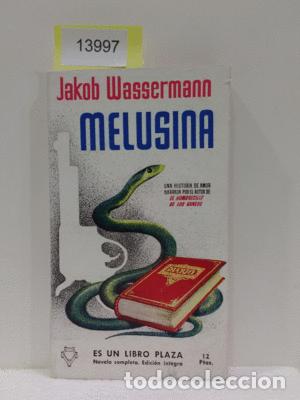 Libros: MELUSINA. - WASSERMANN, JAKOB - Foto 1