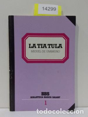 Libros: LA T&Iacute;A TULA - UNAMUNO, MIGUEL DE - Foto 1