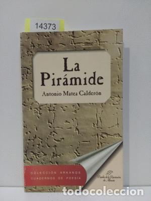 Libros: LA PIR&Aacute;MIDE - MATEA CALDER&Oacute;N, ANTONIO - Foto 1