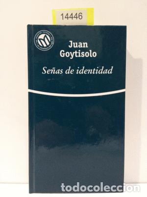 Libros: SE&Ntilde;AS DE IDENTIDAD - GOYTISOLO, JUAN - Foto 1