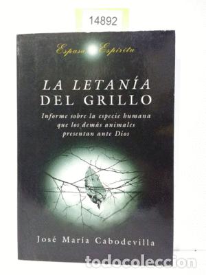Libros: LA LETAN&Iacute;A DEL GRILLO - CABODEVILLA S&Aacute;NCHEZ, JOS&Eacute; MAR&Iacute;A - Foto 1