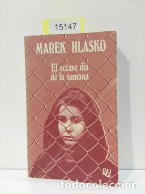 Libros: EL OCTAVO D&Iacute;A DE LA SEMANA - HLASKO, MAREK - Foto 1
