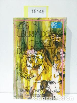 Libros: LOS USURPADORES ; LA CABEZA DEL CORDERO - AYALA, FRANCISCO - Foto 1