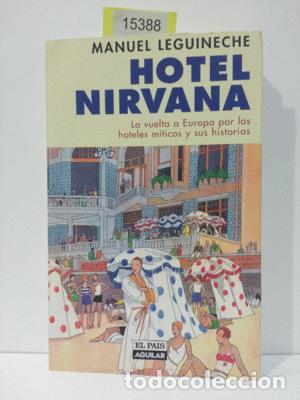Libros: HOTEL NIRVANA - LEGUINECHE BOLLAR, MANUEL - Foto 1