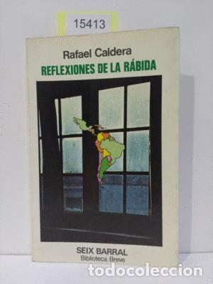 Libros: REFLEXIONES DE LA R&Aacute;BIDA - CALDERA, RAFAEL - Foto 1