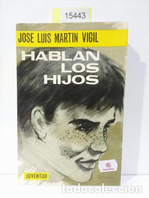 Libros: HABLAN LOS HIJOS (CON TU COMPRA COLABORAS CON &rdquo;C&Aacute;RITAS&rdquo;) - NULL - Foto 1
