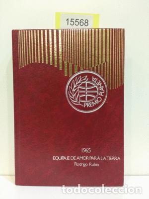 Libros: EQUIPAJE DE AMOR PARA LA TIERRA - RUBIO PUERTAS, RODRIGO - Foto 1