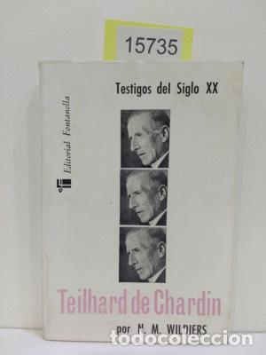 Libros: TEILHARD DE CHARDIN - WILDIERS, N.M. - Foto 1