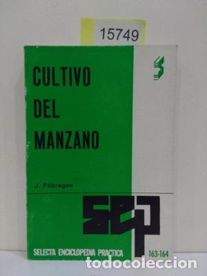 Libros: CULTIVO DEL MANZANO - F&Aacute;BREGAS, J. - Foto 1