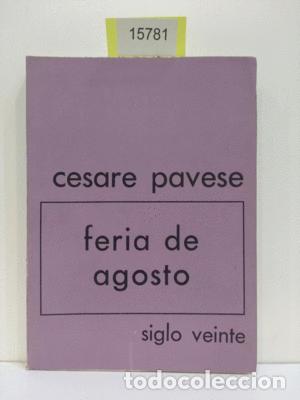 Libros: FERIA DE AGOSTO - PAVESE, CESARE - Foto 1