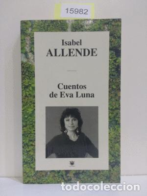 Libros: CUENTOS DE EVA LUNA - ALLENDE, ISABEL - Foto 1