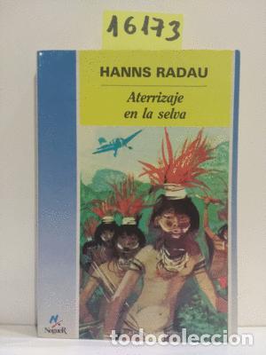 Libros: ATERRIZAJE EN LA SELVA - RADAU, HANS - Foto 1