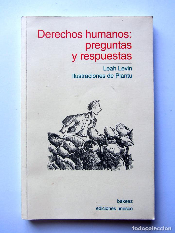 Libros: Derechos humanos: Preguntas y respuestas. Leah Levin. - Foto 1