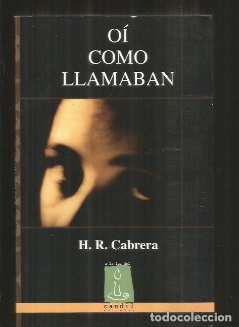 Libros: OI COMO LLAMABAN - CABRERA, H. R. - Foto 1