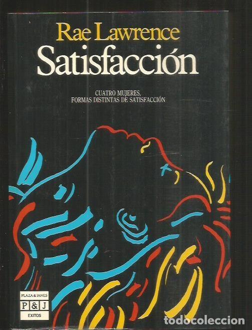 Libros: SATISFACCION - LAWRENCE, RAE - Foto 2