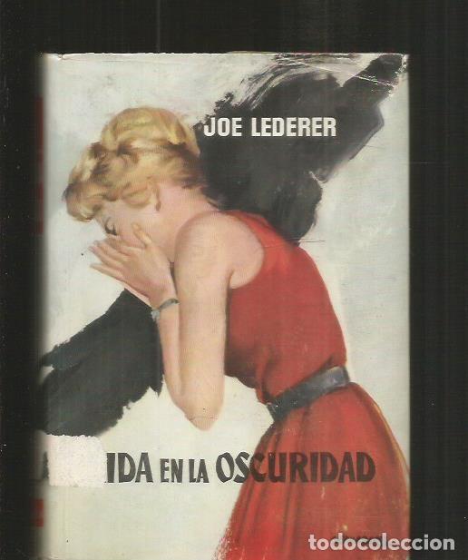 Libros: CAIDA EN LA OSCURIDAD - LEDERER, JOE - Foto 1
