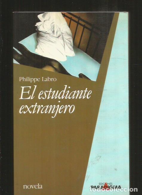 Libros: ESTUDIANTE EXTRANJERO - EL - LABRO, PHILIPPE - Foto 2