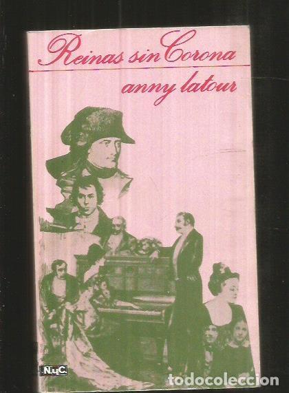Libros: REINAS SIN CORONA - LATOUR, ANNY - Foto 2