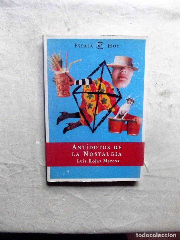 Libros: ANTIDOTOS DE LA NOSTALGIA DE LUIS ROJAS MARCOS - Foto 1