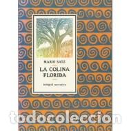 Libros: LA COLINA FLORIDA - Satz,Mario - Foto 1