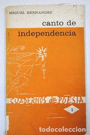 Libros: Canto de independencia.- Miguel Hern&aacute;ndez - Foto 1