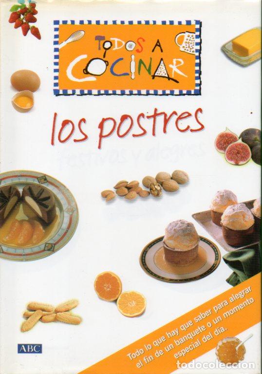 Libros: TODOS A COCINAR. LOS POSTRES. - Foto 1