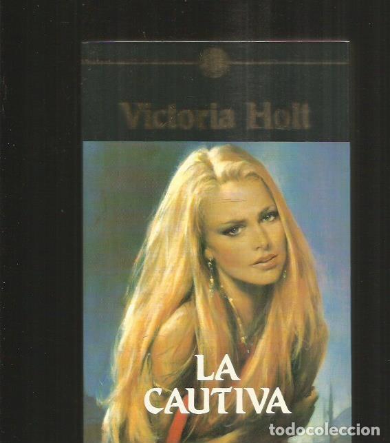 Libros: CAUTIVA - LA - HOLT, VICTORIA - Foto 1