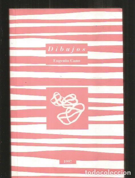Libros: EUGENIO CANO: DIBUJOS - CANO, EUGENIO - Foto 1