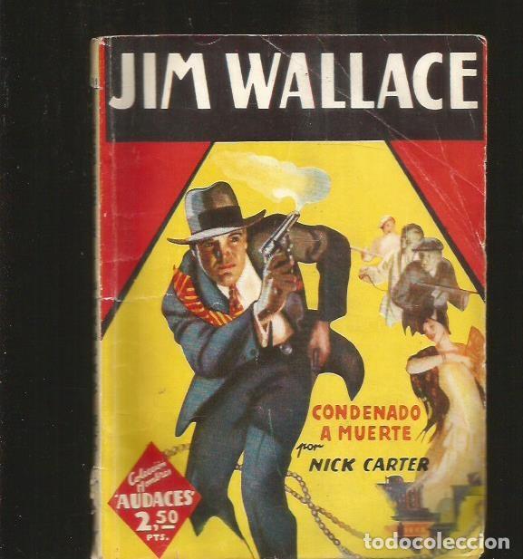 Libros: JIM WALLACE: CONDENADO A MUERTE - CARTER, NICK - Foto 2