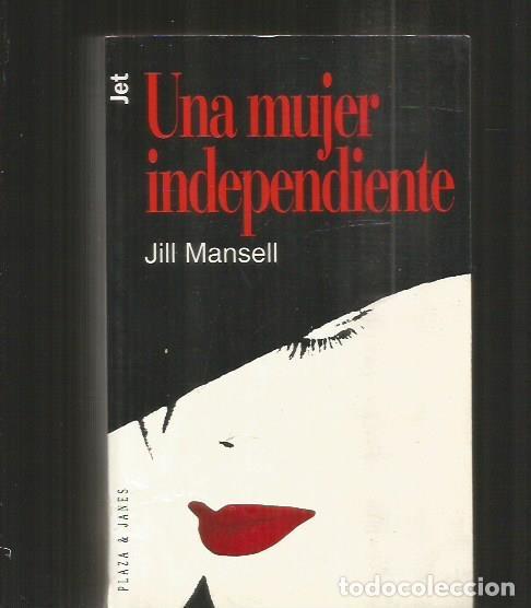 Libros: MUJER INDEPENDIENTE - UNA - MANSELL, JILL - Foto 9