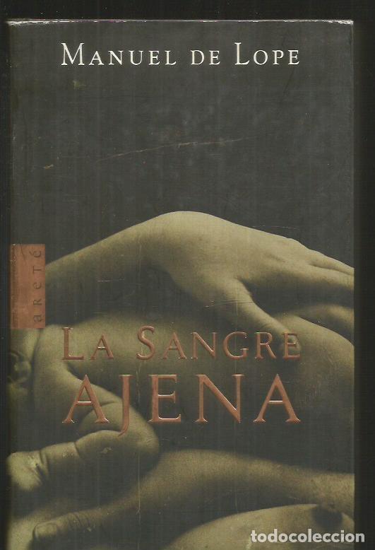 Libros: SANGRE AJENA - LA - LOPE, MANUEL DE - Foto 1
