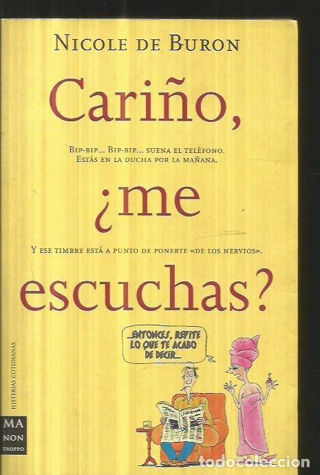 Libros: CARI&Ntilde;O, &iquest;ME ESCUCHAS? - BURON, NICOLE DE - Foto 1