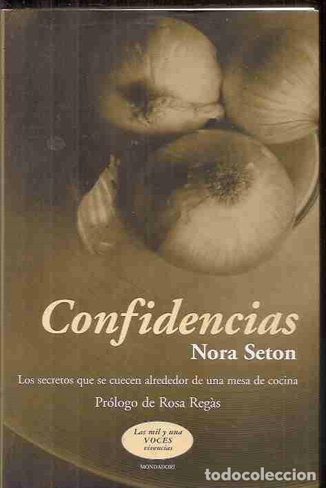 Libros: CONFIDENCIAS - SETON, NORA - Foto 2