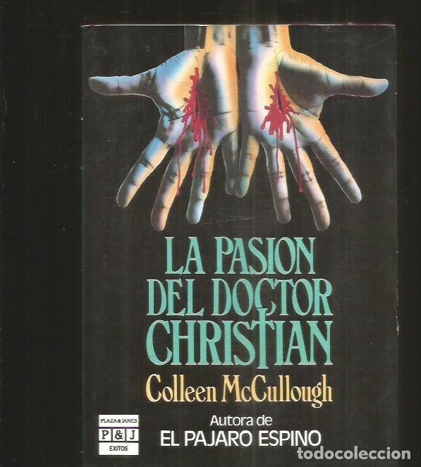 Libros: PASION DEL DOCTOR CHRISTIAN - LA - MCCULLOUGH, COLLEEN - Foto 3