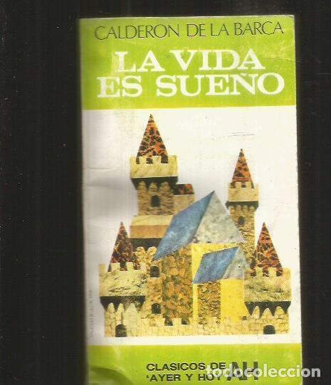 Libros: VIDA ES SUE&Ntilde;O - LA - CALDERON DE LA BARCA, PEDRO - Foto 1
