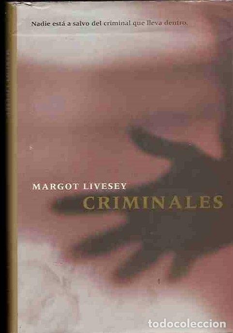 Libros: CRIMINALES - LIVESEY, MARGOT - Foto 1