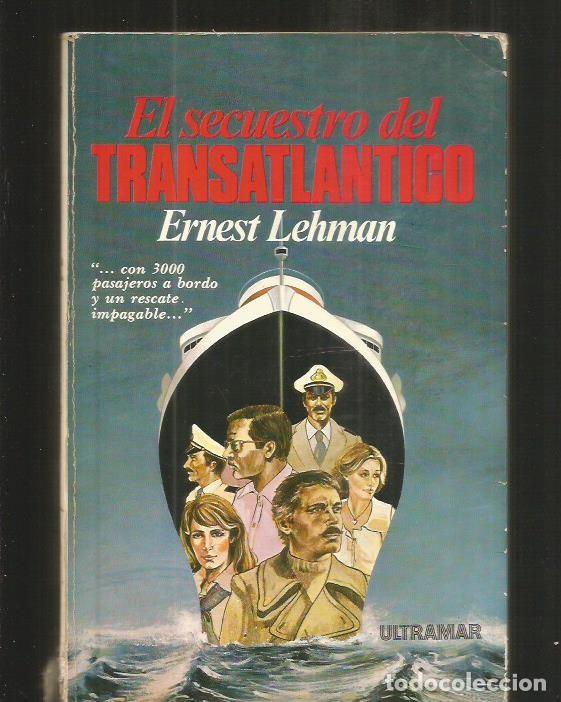 Libros: SECUESTRO DEL TRANSATLANTICO -EL - LEHMAN, ERNEST - Foto 1