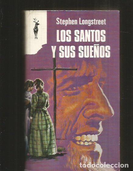 Libros: SANTOS Y SUS SUE&Ntilde;OS - LOS - LONGSTREET, STEPHEN - Foto 1