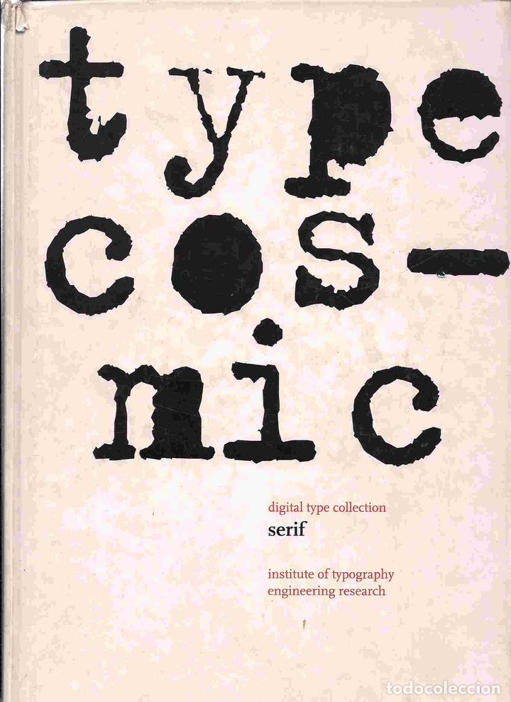 Libros: TYPECOSMIC. DIGITAL TYPE COLLECTION - VARIOS - Foto 3
