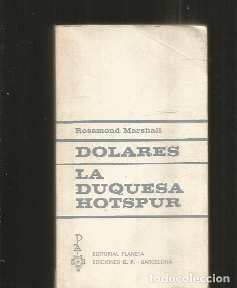 Libros: DOLARES / DUQUESA HOTSPUR - LA - MARSHALL, ROSAMOND - Foto 1