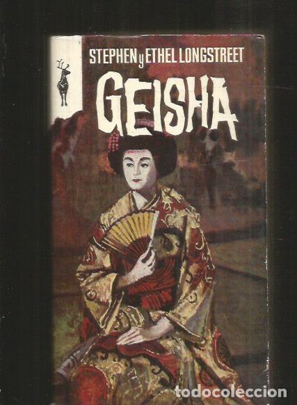 Libros: GEISHA - LONGSTREET, STEPHEN Y ETHEL - Foto 2