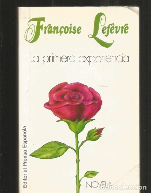 Libros: PRIMERA EXPERIENCIA - LA - LEFEVRE, FRAN&Ccedil;OISE - Foto 1