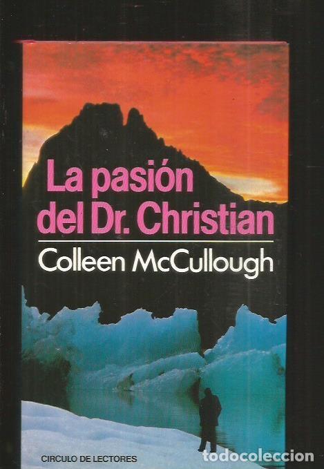 Libros: PASION DEL DR. CHRISTIAN - LA - MCCULLOUGH, COLLEEN - Foto 1
