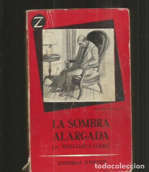 Libros: SOMBRA ALARGADA - LA - LOCKE, WILLIAM J. - Foto 6