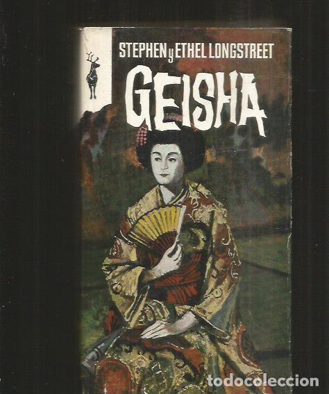 Libros: GEISHA - LONGSTREET, STEPHEN Y ETHEL - Foto 2