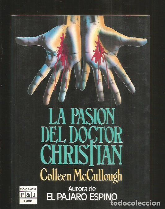 Libros: PASION DEL DOCTOR CHRISTIAN - LA - MCCULLOUGH, COLLEEN - Foto 2