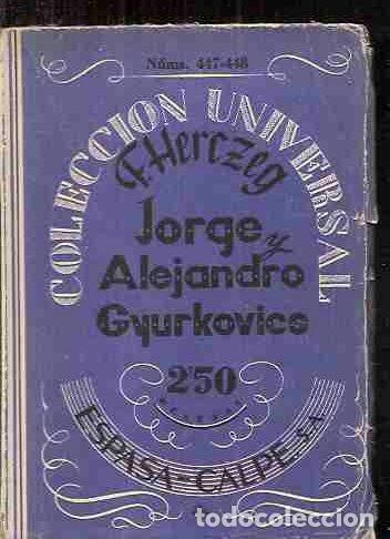 Libros: JORGE Y ALEJANDRO GYURKOVICE - HERCZEG, FRANCISCO - Foto 5